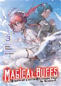 MAGICAL-BUFFS-THE-SUPPORT-CASTER-IS-STRONGER-THAN-HE-REALIZED-(LIGHT-NOVEL)-GN-VOL-3