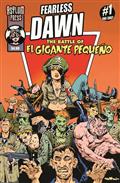 FEARLESS-DAWN-THE-BATTLE-OF-EL-GIGANTE-PEQUENO-(ONE-SHOT)-CVR-B-STEVE-MANNION-HELGAS-CREW-VAR