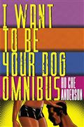 I-WANT-TO-BE-YOUR-DOG-OMNIBUS-HC-(MR)