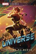 Marvel Heroines Novel SC Squirrel Girl Universe (C: 0-1-1)