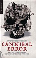 Cannibal Error Anti-Film Propaganda Revised 2Nd Ed (MR) (C: