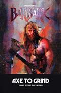 Barbaric Axe To Grind #1 Second Printing