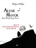 ALVAR-MAYOR-HC-VOL-03-(OF-4)-THREE-DEATHS-OF-ALVAR-MAYOR-(MR