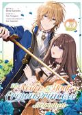 Ill Never Be Your Crown Princess Betrothed GN Vol 03 (MR) 