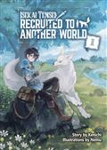 ISEKAI-TENSEI-RECRUITED-ANOTHER-WORLD-OMNI-NOVEL-SC-VOL-01