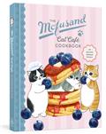THE-MOFUSAND-CAT-CAFÉ-COOKBOOK-HC