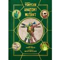 TEENAGE-MUTANT-NINJA-TURTLES-HC-ANATOMY-OF-A-MUTANT