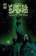 WE-DONT-KILL-SPIDERS-SEASON-OF-THE-WITCH-4-(OF-5)-CVR-A-JOSEPH-SCHMALKE