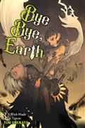 Bye Bye Earth Light Novel Vol 03