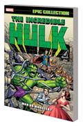 Incredible Hulk Epic Collection TP Man Or Monster New PTG