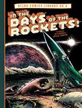 ATLAS COMICS LIBRARY NO 3 HC IN THE DAYS OF THE ROCKETS (MR)