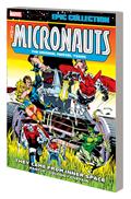 Micronauts Epic Collect TP Vol 01 They Came From Inner Space