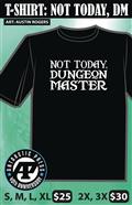 NOT-TODAY-DUNGEON-MASTER-TS-LG-