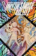 Only The Savage Are Left #1 (Cvr D) 1:20 (David Mack)