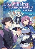 I-LIKE-VILLAINS-SO-I-REINCARNATED-AS-ONE-(LIGHT-NOVEL)-GN-VOL-2
