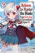 REBORN-TO-MASTER-THE-BLADE-FROM-HERO-KING-TO-EXTRAORDINARY-SQUIRE-LIGHT-NOVEL-TP-VOL-09