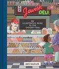 Jewish Deli An Illustrated Guide To The Chosen Food HC Previously Offered Thru Other Distributors