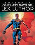 Superman The Last Days of Lex Luthor #1 (of 3) Cvr A Bryan Hitch