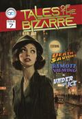 Tales of The Bizarre #7 