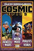 Cosmic Epics Seminal Works of Edgar Rice Burroughs SC 