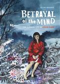 Betrayal of The Mind The Surreal Life of Unica Zurn GN (MR)