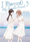 I Married My Female Friend GN Vol 03 (MR) 