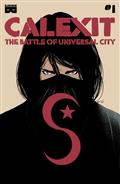 Calexit The Battle of Universal City #1 (of 3)Cvr D Inc 1:10 Amancay Nahuelpan Var (MR)