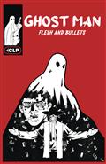 Ghostman #2 (of 3) Flesh And Bullets 