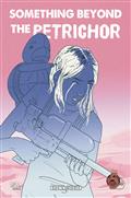 Something Beyond The Petrichor #2 
