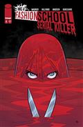 I Was A Fashion School Serial Killer #4 (of 5) Cvr A Daniel Hillyard & Michelle Madsen (MR)