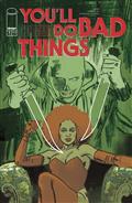 Youll Do Bad Things #5 (of 6) Cvr B Adriano Turtulici Var (MR)