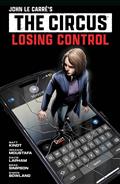 John Le Carre's The Circus--Losing Control TP Volume 1 (Graphic Novel)