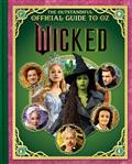 WICKED-THE-OUTSTANDIFUL-OFFICIAL-GUIDE-TO-OZ-(UNIVERSAL-PICTURES'-WICKED)-HC