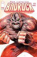 Badrock #1 Cvr B Rob Liefeld Var