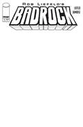 Badrock #1 Cvr F Blank Sketch Var (Allocations May Occur)