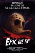 Something Epic #13 Cvr C Szymon Kudranski Friday The 13Th Homage Var