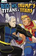 Bidens Titans vs Trumps Titans #1 Cvr B Joe vs Donald