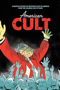 American Cult Graphic Hist of Religious Cults In America (Mr