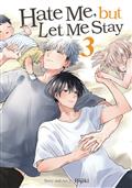 Hate Me But Let Me Stay GN Vol 03 (MR) 