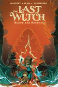 THE LAST WITCH BLOOD & BETRAYAL TP