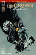 The Crown A Tale of Hell #1 (Cvr B) (Mike Mignola)