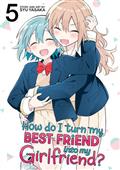 How Do I Turn My Best Friend Into My Girlfriend? GN Vol 05
