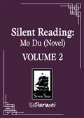 SILENT READING MO DU GN (NOVEL) VOL 02