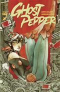 Ghost Pepper #7 Cvr B Chuma Hill Var
