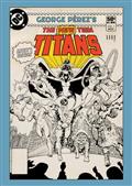 George Perezs New Teen Titans Artists Edition HC Charge Cvr