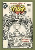 George Perezs New Teen Titans Artists Edition HC Direct Market Exclusive Power Stance Cvr
