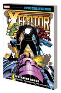 X-Factor Epic Collect TP Vol 10 Wreaking Havok