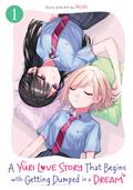 A Yuri Love Story That Begins With Getting Dumped In A Dream GN Vol 01