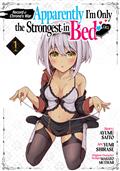 Record of Chrono's War Apparently I'm Only The Strongest In Bed GN Vol. 1