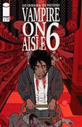 Vampire On Aisle 6 #1 (of 3) Cvr E Inc 1:50 Zoe Thorogood Var (MR)